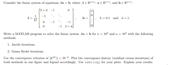 Solved Consider The Linear System Of Equations Ax B Wher Chegg Com