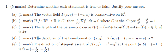 Solved 1. (5 marks) Determine whether each statement is true | Chegg.com
