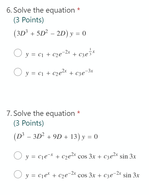 Solved * 6. Solve the equation (3 Points) (3D3 + 5D2 – 2D) y | Chegg.com