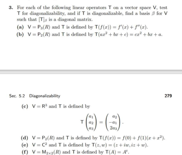 Solved For Each Of The Following Linear Operators T On A | Chegg.com