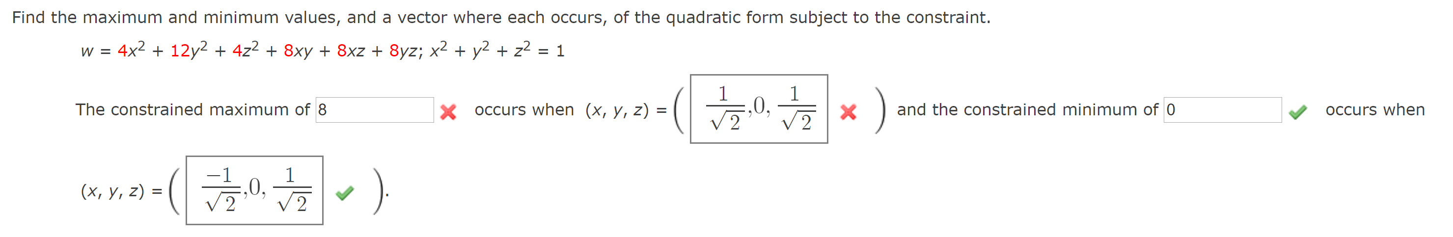 Solved Find the maximum and minimum values, and a vector | Chegg.com