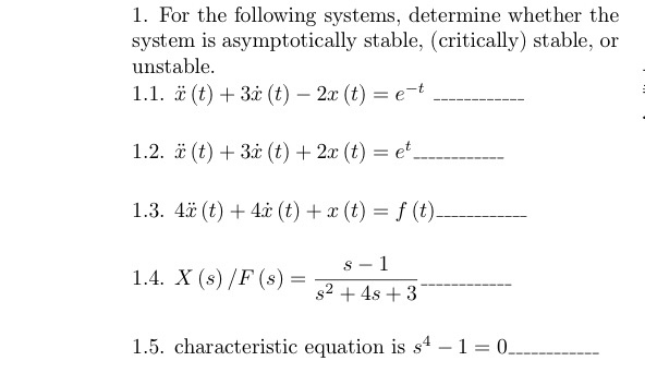 Solved 1. For the following systems, determine whether the | Chegg.com