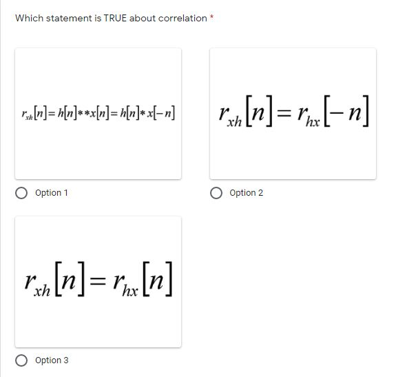 Solved Which Is True About Convolution And Correlation D Chegg Com