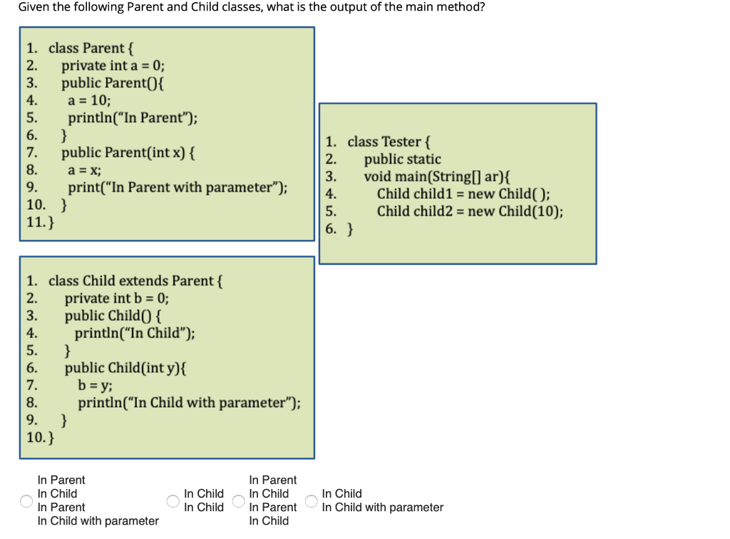 solved-given-the-following-parent-and-child-classes-what-is-chegg