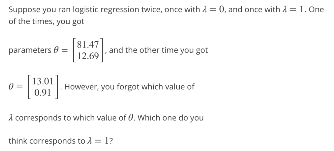 Solved Suppose you ran logistic regression twice, once with | Chegg.com