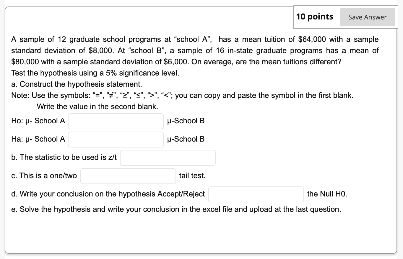Solved A sample of 12 graduate school programs at "school A