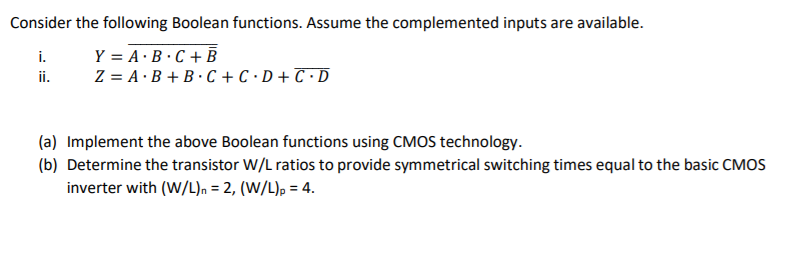 Solved Consider the following Boolean functions. Assume the | Chegg.com