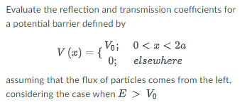 Solved Evaluate the reflection and transmission coefficients | Chegg.com