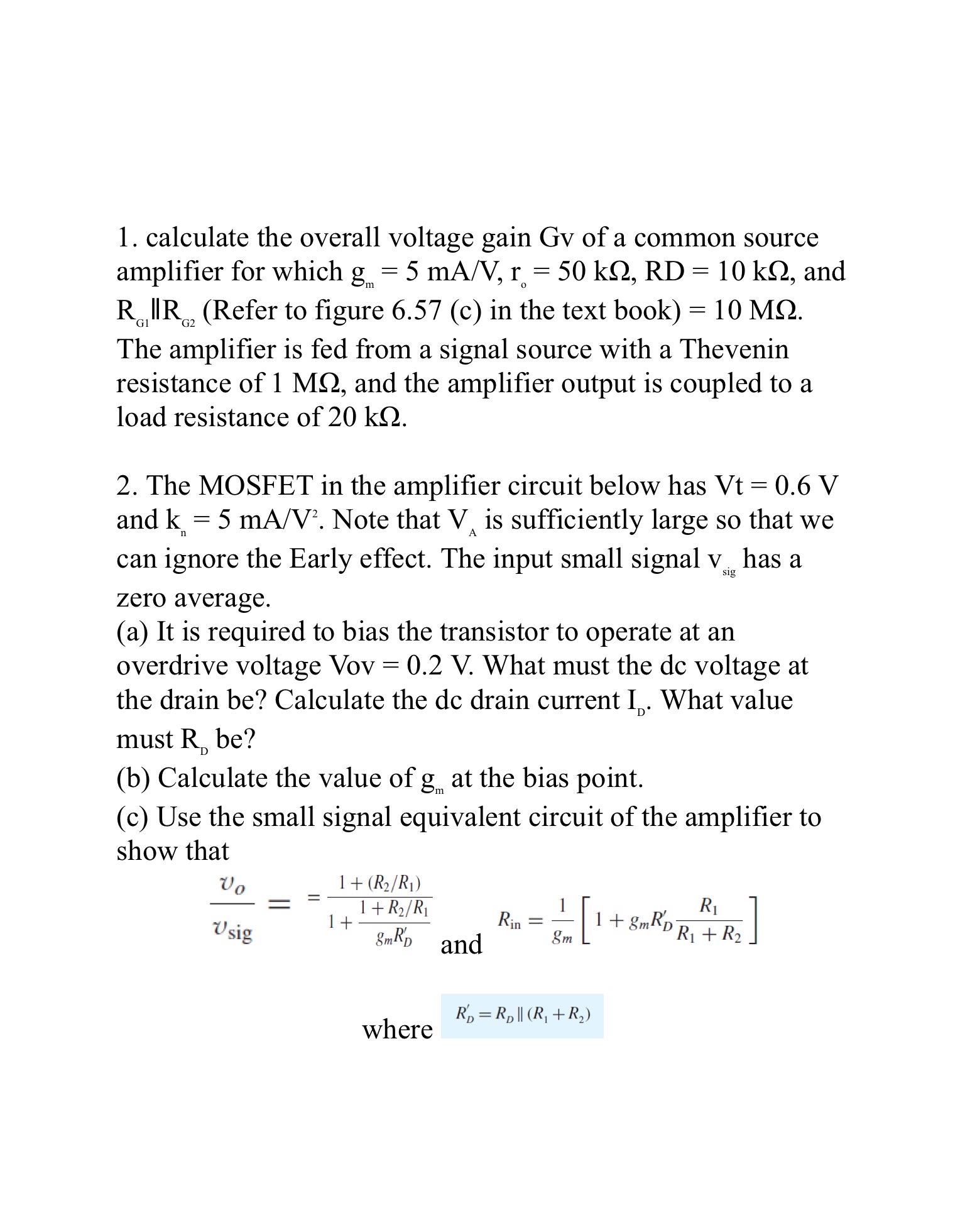 Solved 1. calculate the overall voltage gain Gv of a common | Chegg.com
