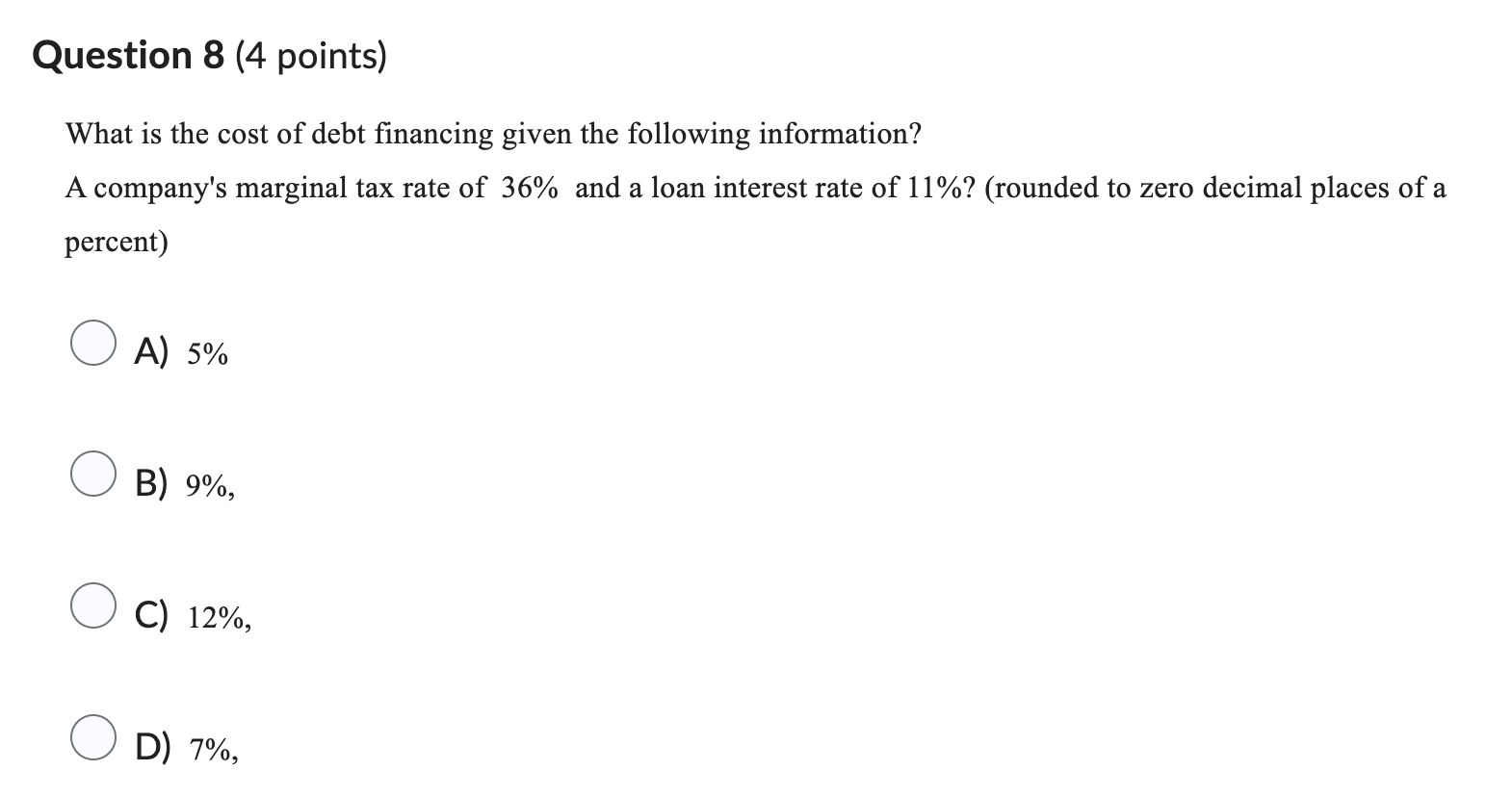 Solved Question 8 (4 ﻿points)What is the cost of debt | Chegg.com