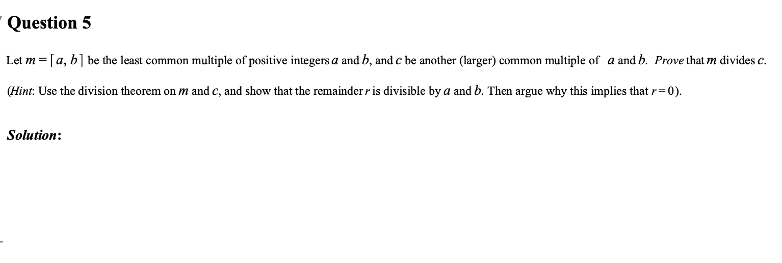 Solved Question 5\\nLet M=[a,b] Be The Least Common Multiple | Chegg.com