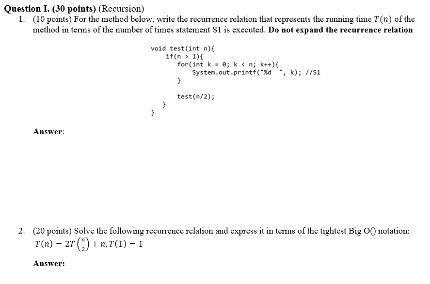 Solved Question I. (30 points) (Recursion) 1. (10 points) | Chegg.com