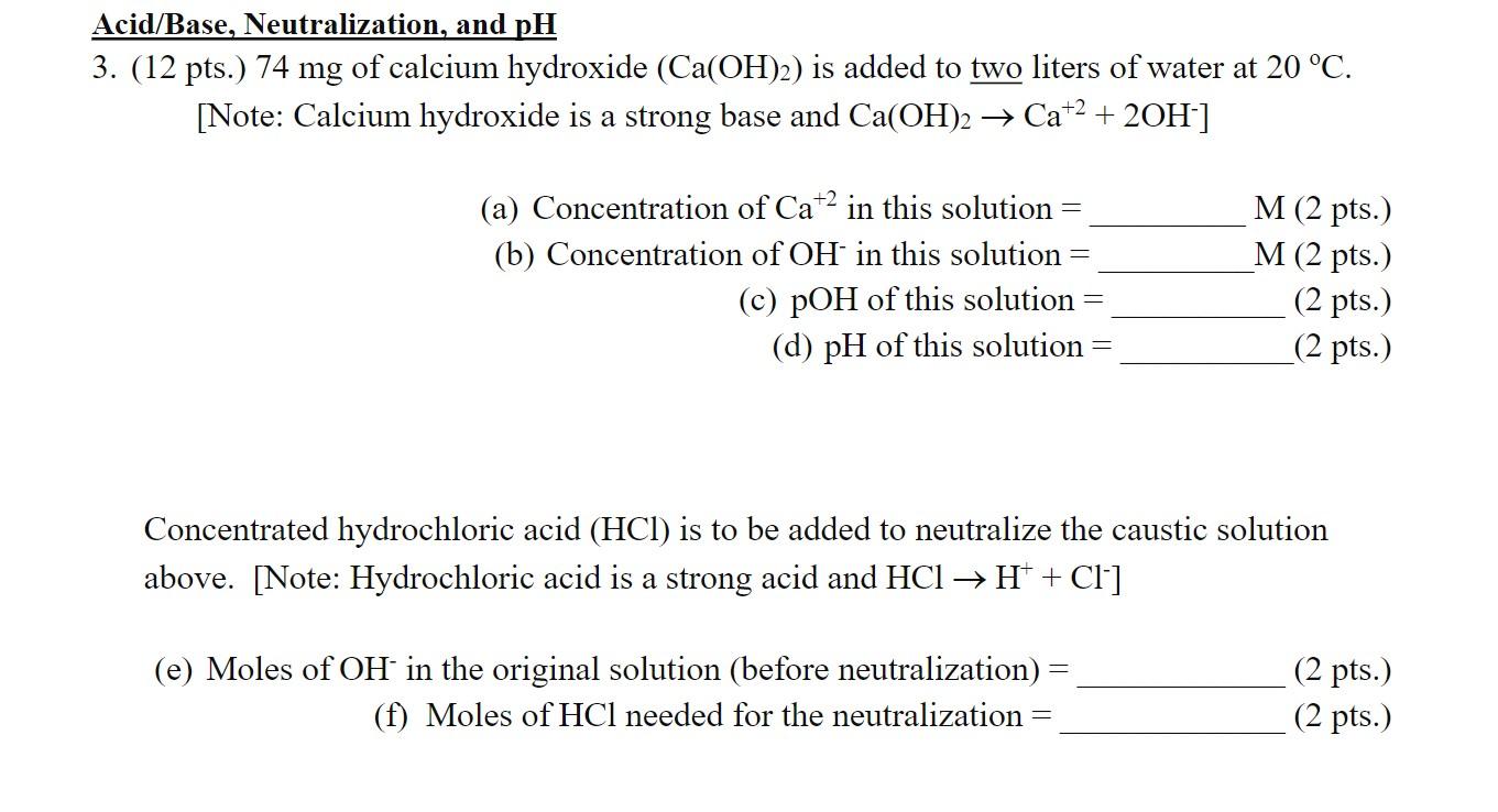 Solved Acid/Base, Neutralization, and pH 3. (12 pts.) 74mg | Chegg.com