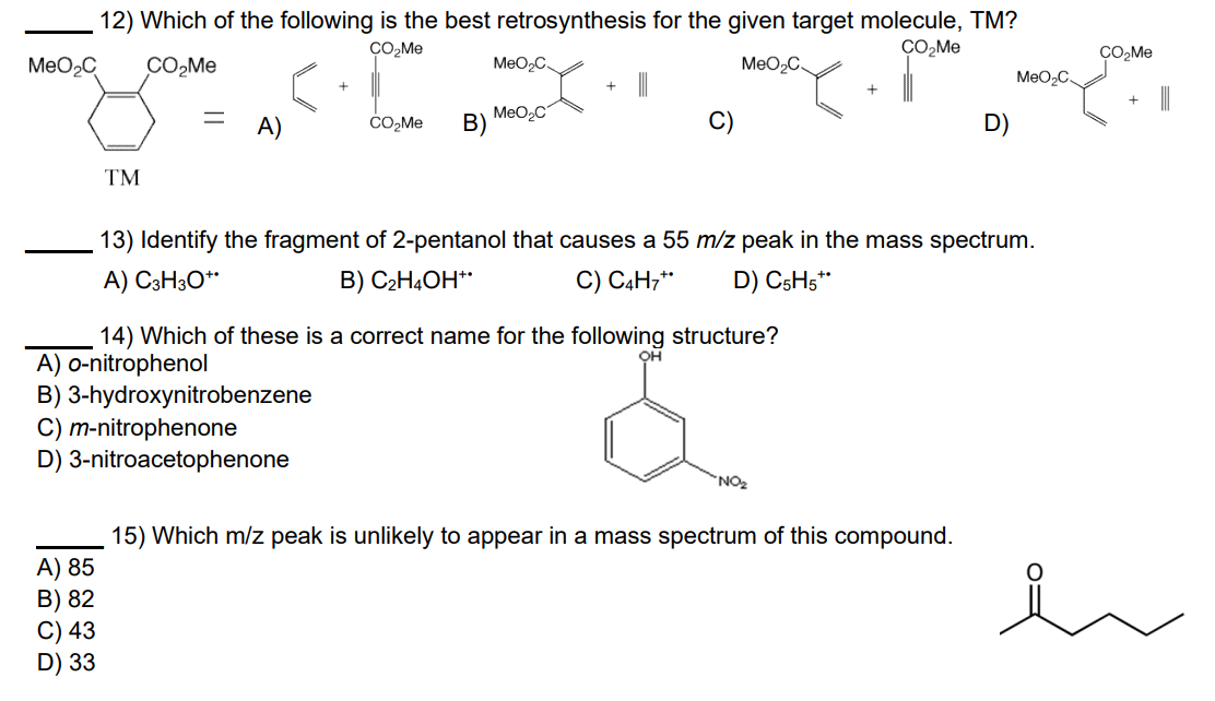 Solved 12) Which of the following is the best retrosynthesis | Chegg.com