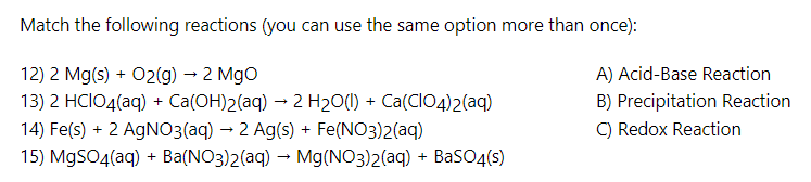 Solved Match the following reactions (you can use the same | Chegg.com