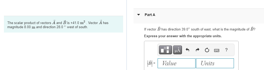 Solved The Scalar Product Of Vectors A And B Is +41.0 M2. | Chegg.com