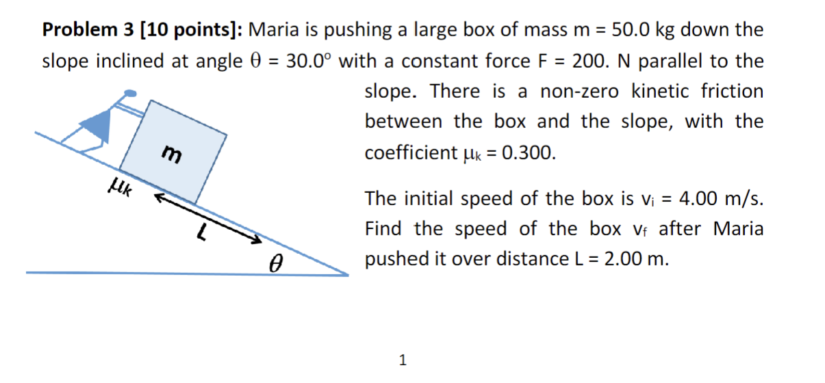 Solved Problem 3 [10 points]: Maria is pushing a large box | Chegg.com