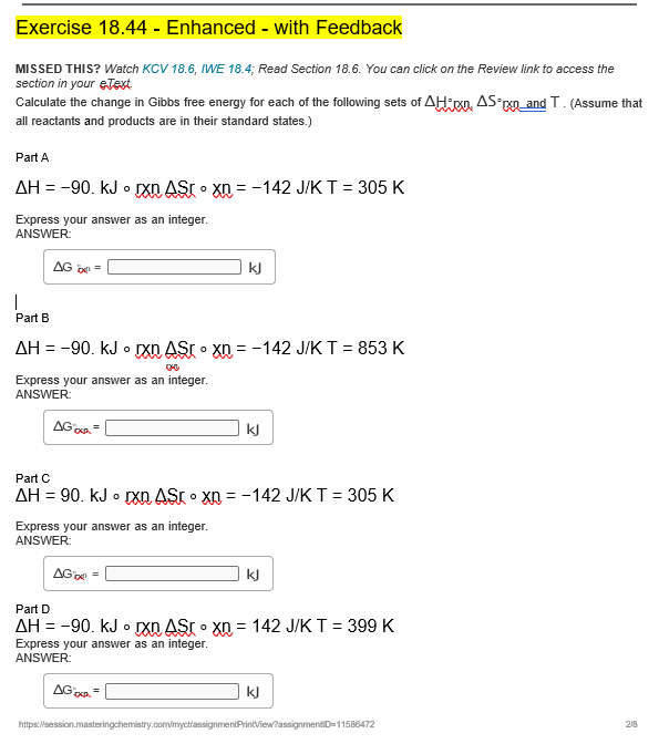 Solved Calculate the change in Gibbs free energy for each of | Chegg.com