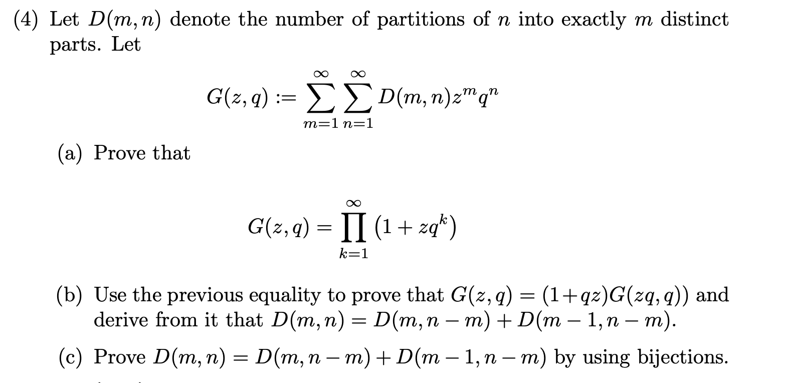Solved (4) Let D(m,n) denote the number of partitions of n