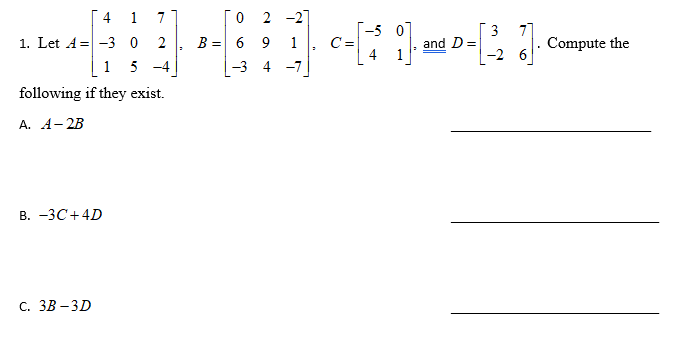 Solved TO 2-27 B= 6 9 1 1-5 0 C= 4 and D= 4 1 7 1. Let A= | Chegg.com