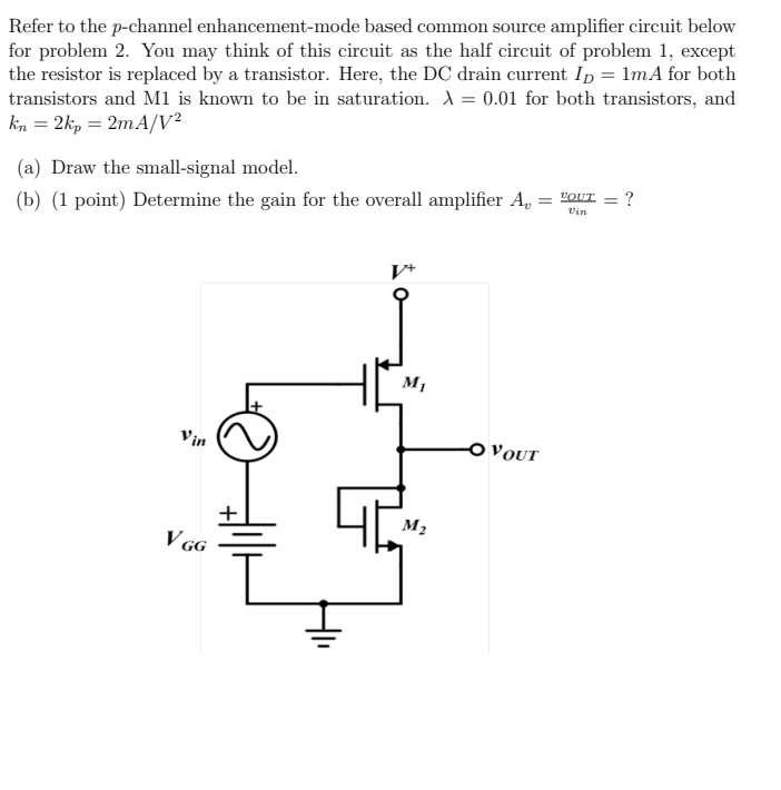 Solved Refer To The P-channel Enhancement-mode Based Common | Chegg.com