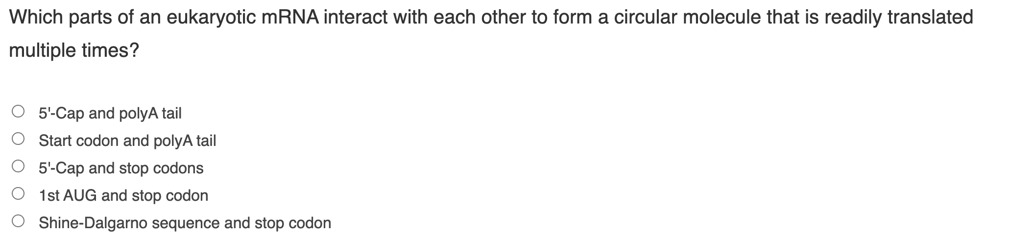 Solved Which parts of an eukaryotic mRNA interact with each | Chegg.com