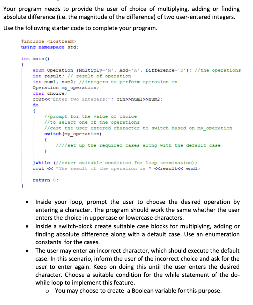 Solved Your program needs to provide the user of choice of | Chegg.com