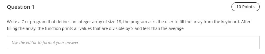 Solved Question 1 10 Points Write a C++ program that defines | Chegg.com