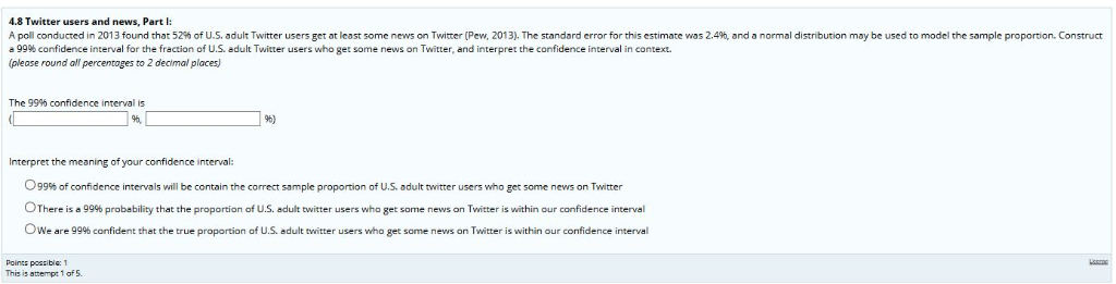 Solved 4.8 Twitter users and news, Part I: A poll conducted | Chegg.com