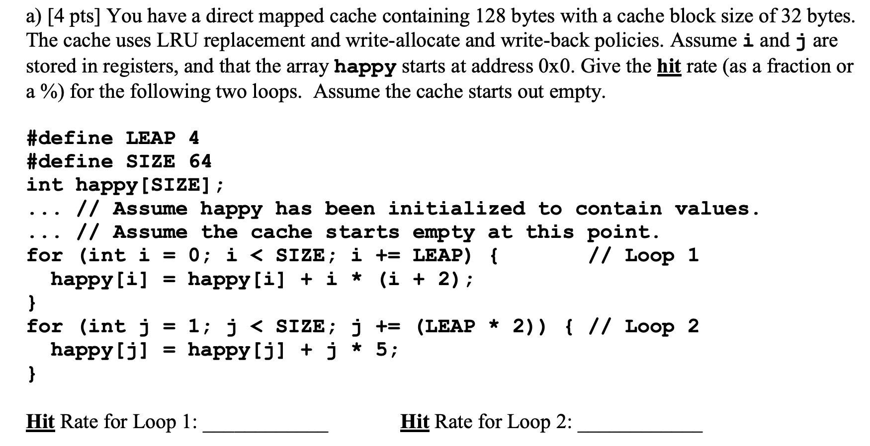 a) [4 pts] You have a direct mapped cache containing | Chegg.com