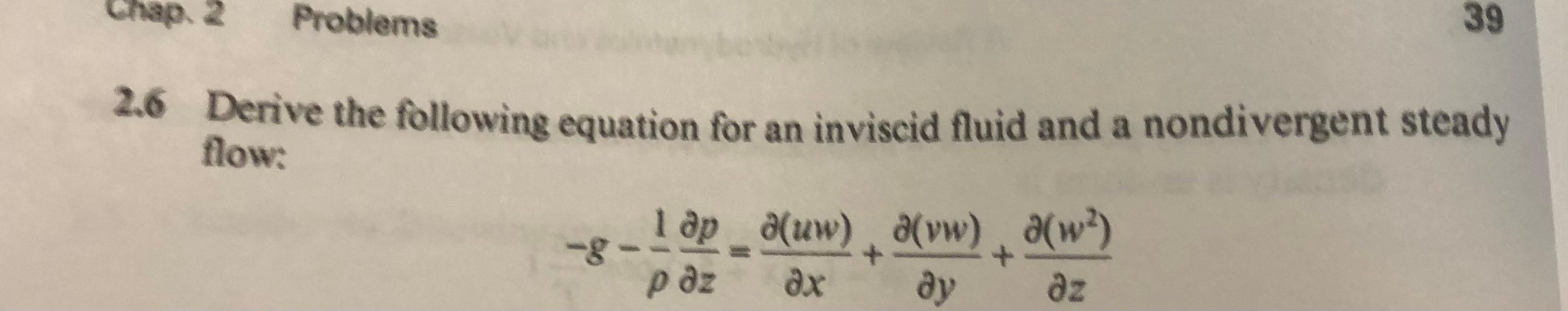 Solved 2.6 Derive the following equation for an inviscid | Chegg.com