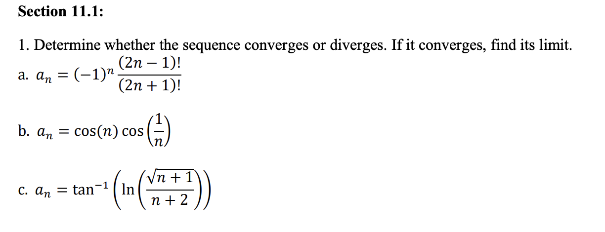 Solved 1. Determine whether the sequence converges or | Chegg.com