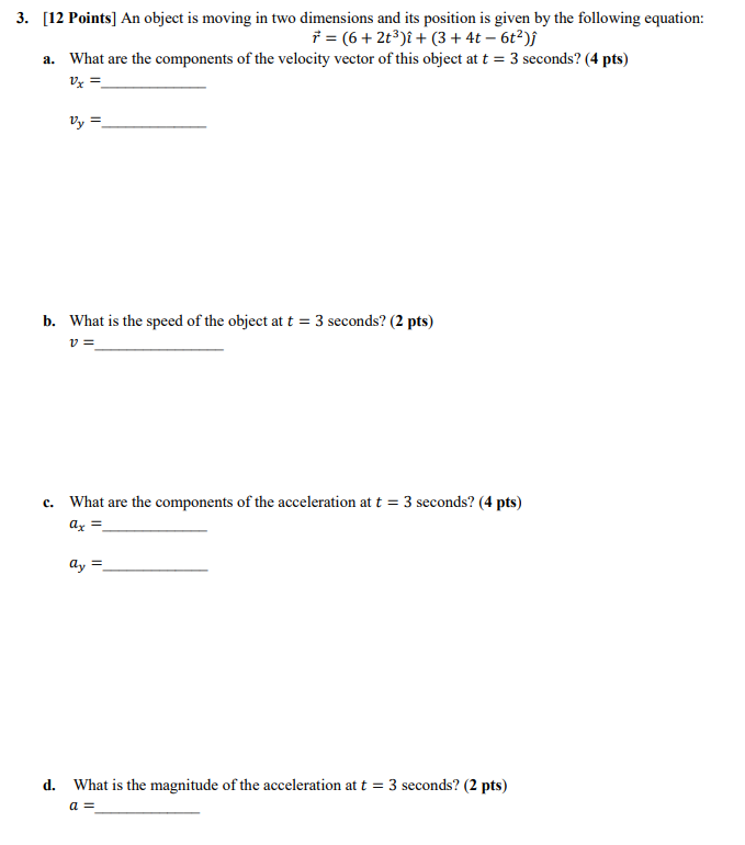 Solved 3. [12 Points] An object is moving in two dimensions | Chegg.com