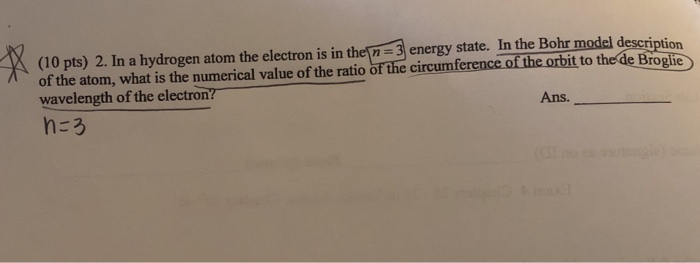 Solved (10 pts) 2. In a hydrogen atom the electron is in the | Chegg.com