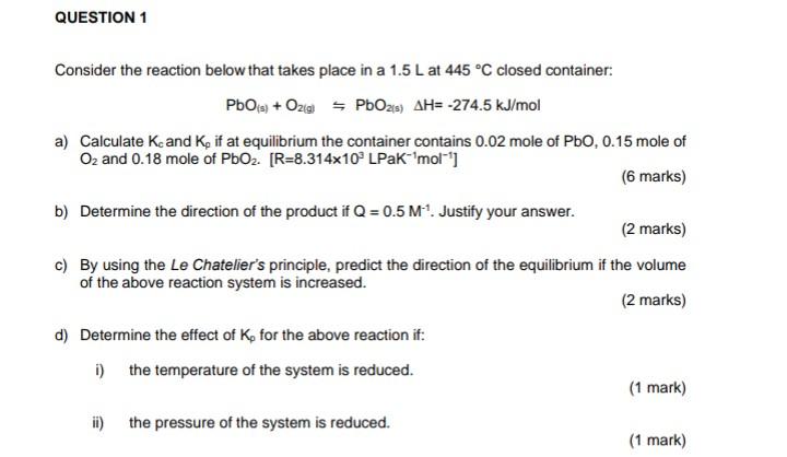 Solved QUESTION 1 Consider the reaction below that takes | Chegg.com