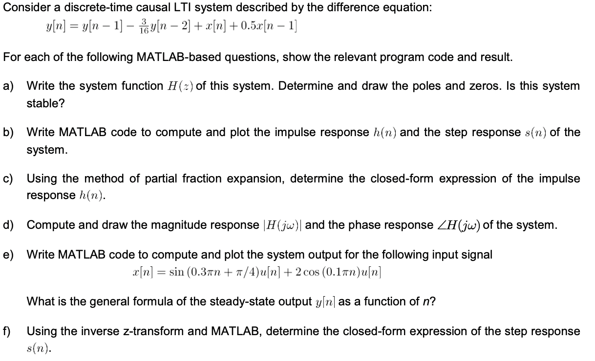 Solved Consider A Discrete-time Causal LTI System Described | Chegg.com