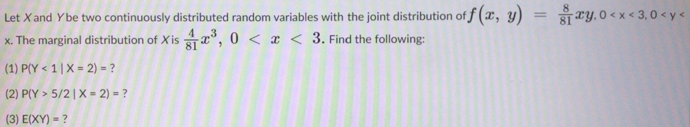 Solved di xy, 0 5/2 | X = 2) = ? (3) E(XY) = ? | Chegg.com