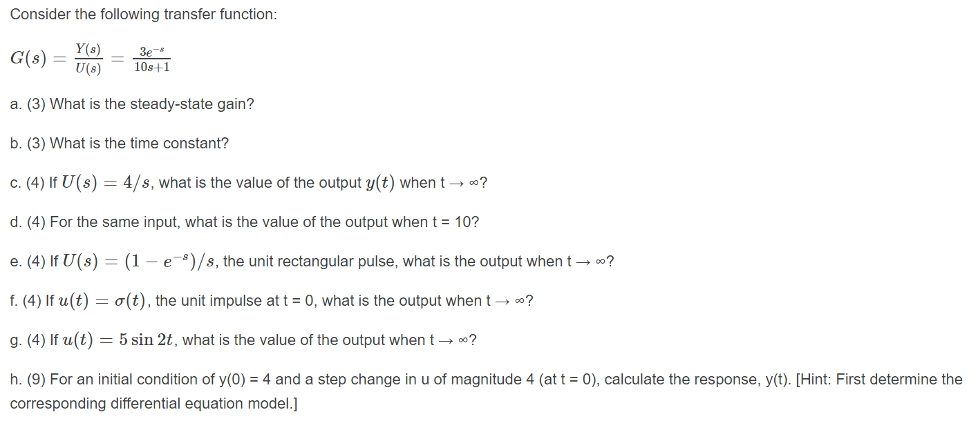 Solved Consider The Following Transfer Function G S Y 3 Chegg Com