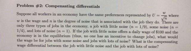 Solved w Problem #2: Compensating differentials Suppose all | Chegg.com