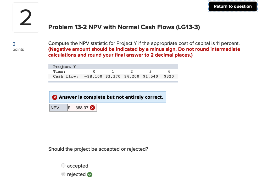 Solved Return to question 2 Problem 13-2 NPV with Normal | Chegg.com