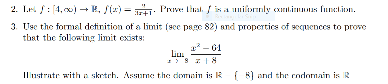 Solved Rectangular Snip 2. Let f : [4,00) + R, f(x) = 3241. | Chegg.com