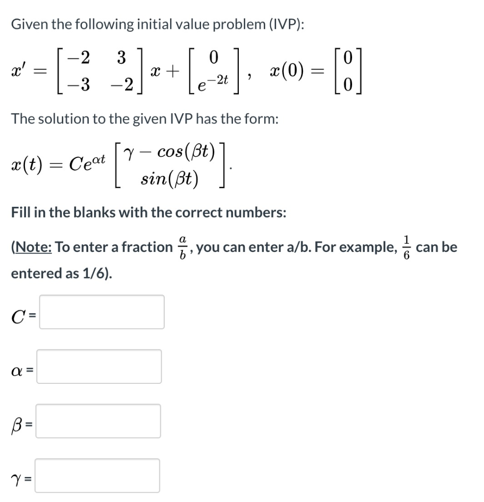 Solved Given The Following Initial Value Problem Ivp X