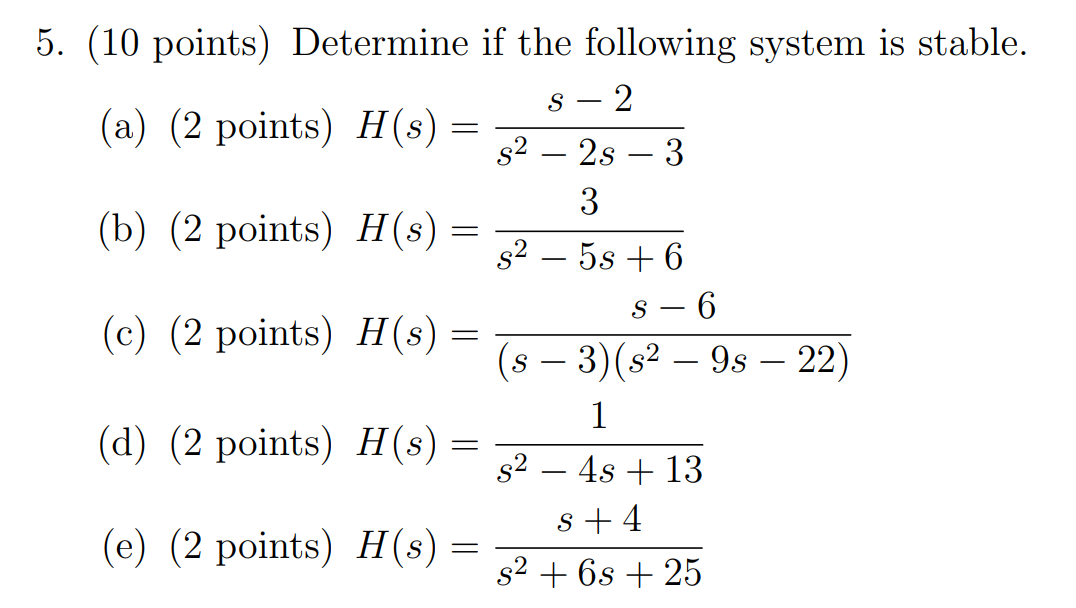 Solved 5. (10 points) Determine if the following system is | Chegg.com
