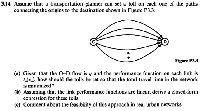 Solved 3.14. Assume that a transportation planner can set a | Chegg.com