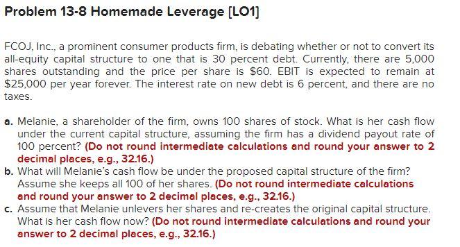 Solved Problem 13-8 Homemade Leverage (LO1] FCOJ, Inc., a | Chegg.com