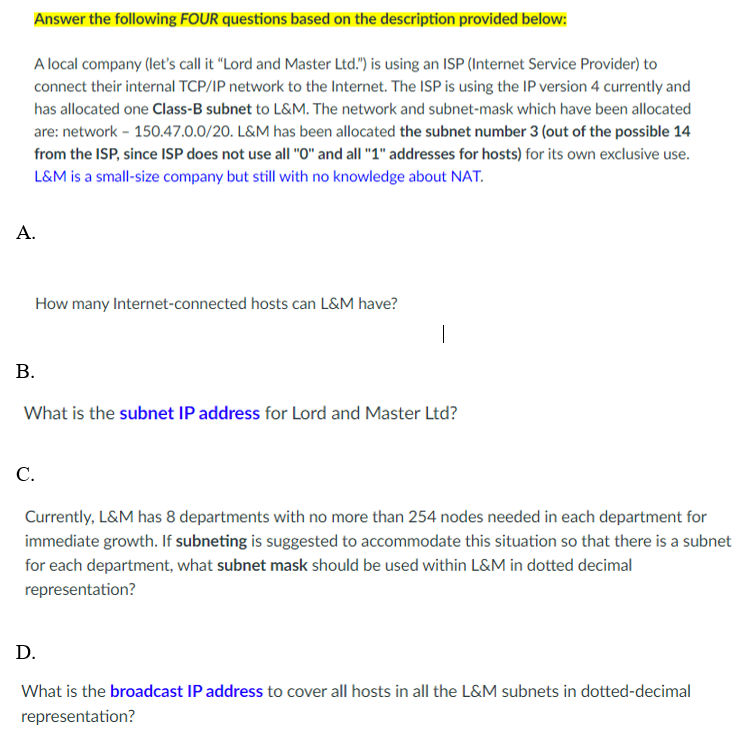 Solved Answer The Following FOUR Questions Based On The | Chegg.com