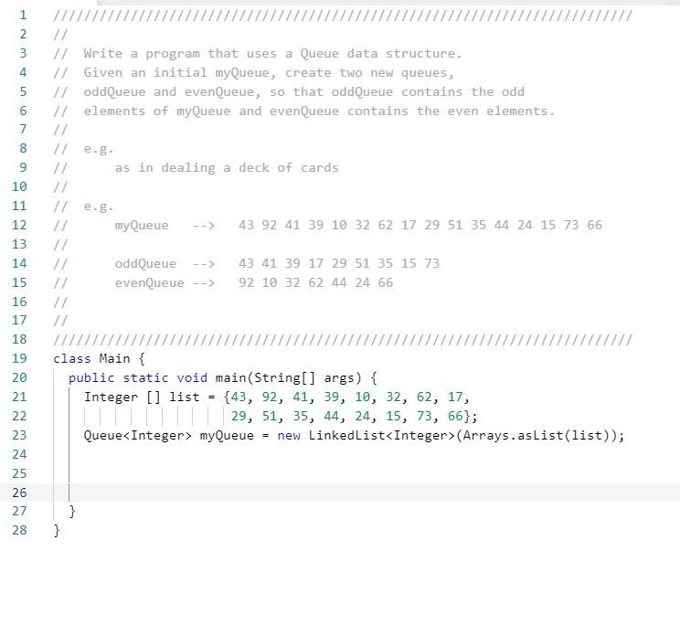 Solved ооо ольш NE // // Write a program that uses a Queue | Chegg.com
