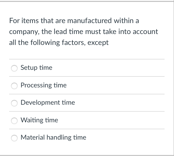 Solved For Items That Are Manufactured Within A Company The Chegg Com