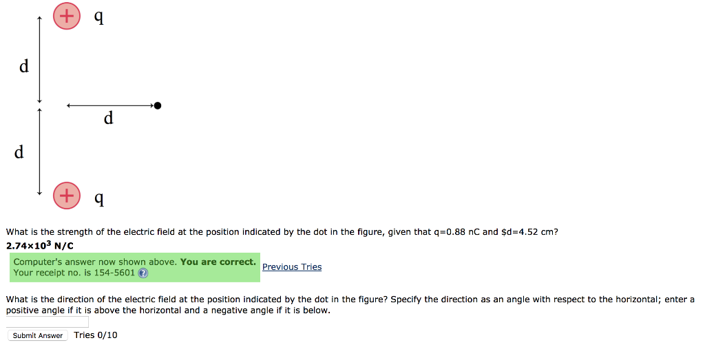 Solved What is the strength of the electric field at the | Chegg.com