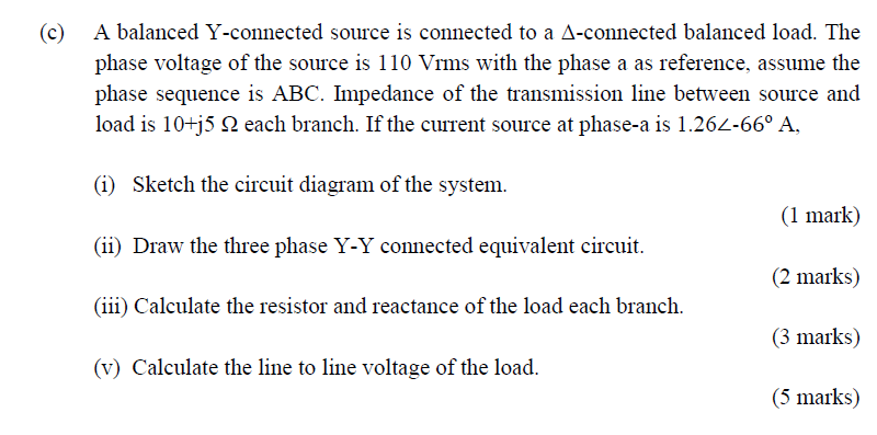 Solved (c) A balanced Y-connected source is connected to a | Chegg.com